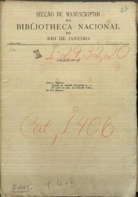 Copias de cartas dirigidas a S.E. por C. Calvo E. de N. y Secreto D.G Benitez.