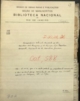 Correspondencia entre el Excelentísimo Presidente de la República del Paraguay, y el Príncipe Luis Napoleón Bonaparte.