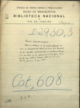 Copia en portugués de la carta firmada de su majestad, al Emperador del Brasil, al Excelentísimo Señor Presidente de la República.