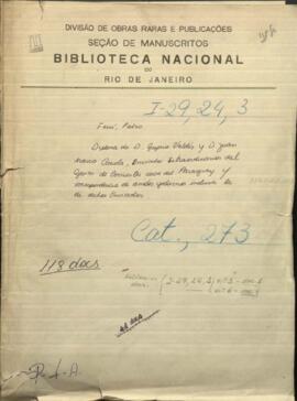 Diploma de Don Gregorio Valdez y Don Juan Arriola, enviados extraordinarios del gobierno de Corrientes cerca del Paraguay y correspondencia de ambos gobiernos.