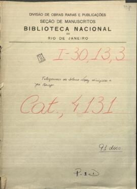 Telegramas del Presidente de Paraguay, Francisco Solano López a Jose Berges.