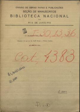 Minutas de Cartas de Jose Berges, Ministro de Relac. Exteriores de Paraguay, al Pdte. de Paraguay, Francisco Solano López.