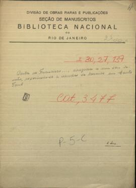 Carta de Francisco, dirigida a uno de sus hermanos sobre venta de terrenos en Santo Tome y toma en Paissandu por las fuerzas de Flores.