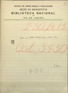 Oficio de Antonio Estigarribia, Teniente Coronel de Caballería, a Francisco Solano López, Pdte. de Paraguay.