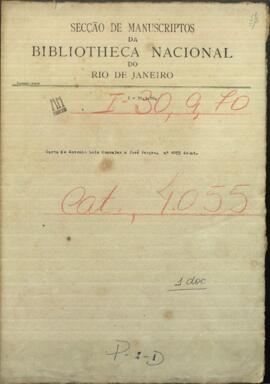 Carta de Antonio Luis Gonzalez, Comandante de las fuerzas a Jose Berges, Mtro. de Relaciones Exteriores de Paraguay.