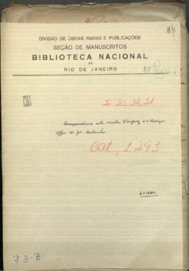 Correspondencia entre Nicolas Vasquez Ministro de Relaciones Exteriores del Paraguay y el Foreign Office de Gran Bretaña.