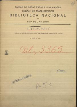 Oficios y relatorios organizados por el Comandante Antonio Luis Gonzalez, del Ejercito de Paraguay en acción en Mato Grosso.