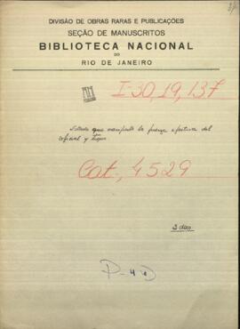 Estado que manifiesta la fuerza efectiva con especificación sobre los útiles de guerra.
