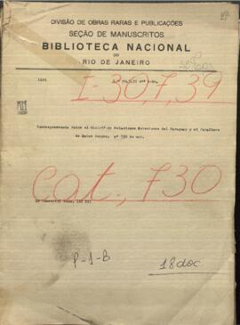 Correspondencia entre el ministro de relaciones exteriores de la República del Paraguay y el caballero de Saint Jorge.