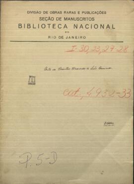 Carta de Quintín Quevedo enviado extraordinario de Bolivia en Brasil, Paraguay y Rio de la Palta.