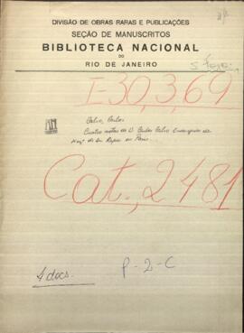 Cuatro notas de Don Carlos Calvo, Encargado de Negocios de la Republica de Paraguay en París, dirigidas a Jose Berges.