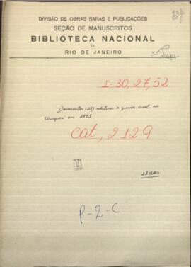 Documentos relativos a la guerra civil en Uruguay en 1863.