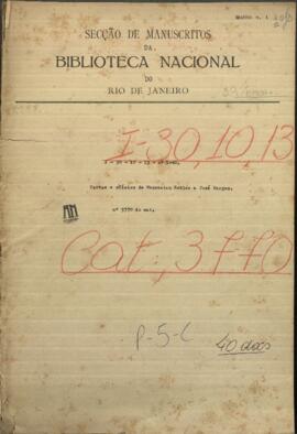 Cartas y oficios del General Wenceslau Robles, Comandante de los ejércitos paraguayos del sur, al Mtro. Jose Berges.
