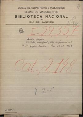 Dos cartas, una oficial y otra confidencial del Sr. Dn Gregorio Benitez, dirigidas al Ministro de Relaciones Exteriores de Paraguay, Jose Berges.