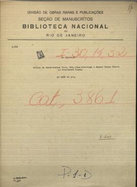 Oficio de Buenaventura Vera, Sebastian Alvarenga y Manuel Ramon Yahari, al Pdte. de Paraguay, Francisco S. López.