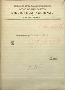 Correspondencia de Friedrich von Gulich, Encargado de Negocios de Prussia en Paraguay.